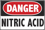 6-NITR Signs - OSHA 
DANGER NITRIC ACID - Danger Nitric Acid